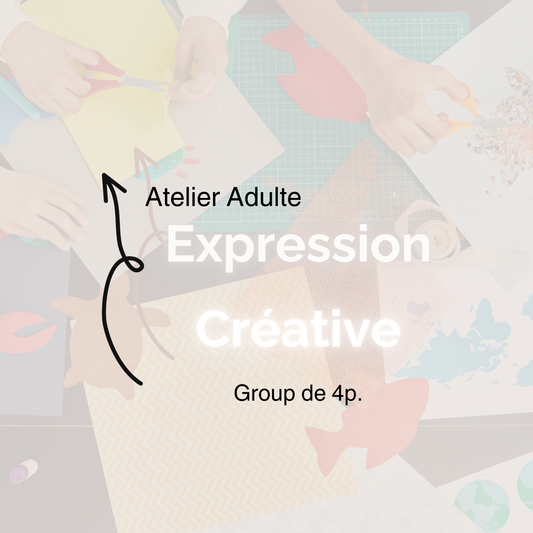 Atelier Expression Créative | Group de 4 personnes