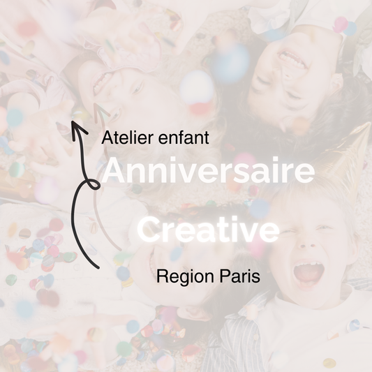 Anniversaire Creative | Enfant